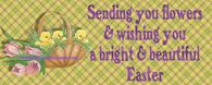 Wishing you a bright & beautiful Easter