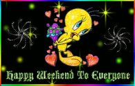 Happy Weekend to Everyone
