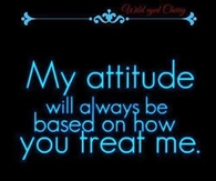 my attititude