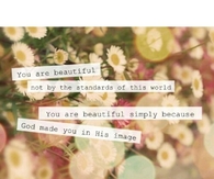 God made you in his image