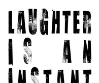 Laughter is an instant vacation