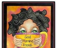 Good Morning Friend