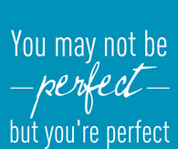youre perfect for me