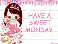 Have a sweet Monday