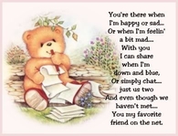 Your my favorite friend on the net