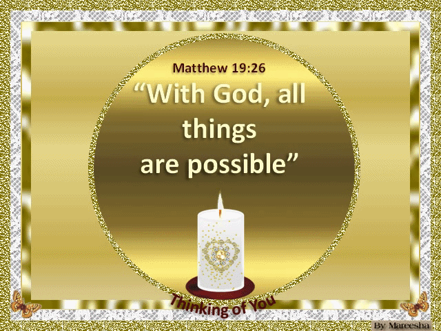 With God, All Things are Possible