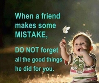 when a friend makes some mistake