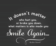 It doesnt matter who hurt you
