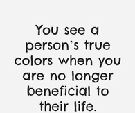 A person's true colors 