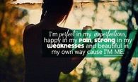 Im beautiful because Im me