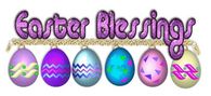 Easter Blessings