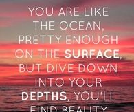 You are like the ocean