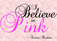 I believe in Pink - Audrey Hepburn