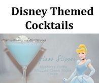 Disney Themes Cocktails