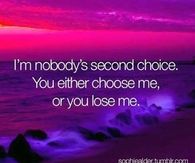 im nobodys second choice