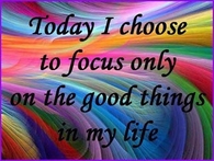 focus on the good things