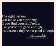The right person will make you a priority