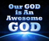 Our God is an awesome God