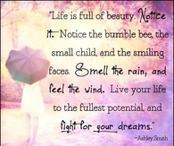 Life is full of beauty