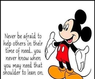 Never be afraid to help others