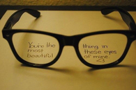 You're the most beautiful thing in these eyes of mine