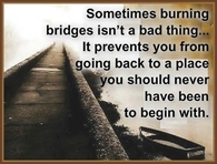 burning bridges