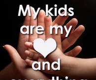 my kids are my love