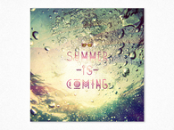 Summer is coming
