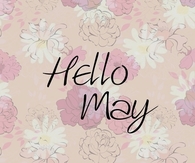 Hello May
