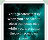 your greatest test