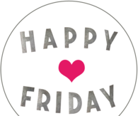 Happy Friday