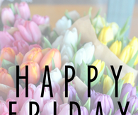 Happy Friday