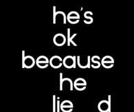 He Lied She Beleived