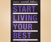 Start living your best life