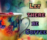let there be coffee