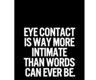 Eye Contact