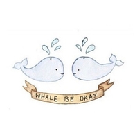 Whale be okay
