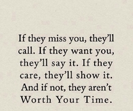 If they care, theyll show it. If not, they arent worth your time