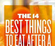 The 14 best things to eat after a workout