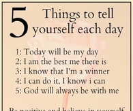5 Things To Tell Yourself  Each Morning