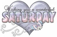 Wishing you a wonderful Saturday
