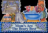 Mom's are the beary best