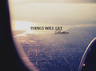Things will get better