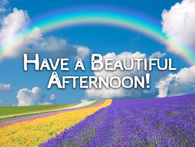 Have a beautiful afternoon