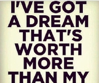 A Dream Worth More Than Sleep
