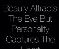 Beauty Attracts the Eye