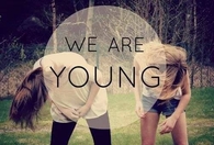 we are young