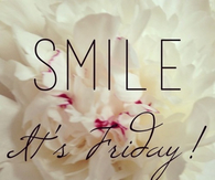 Smile its friday