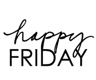 Happy Friday