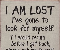 I am lost